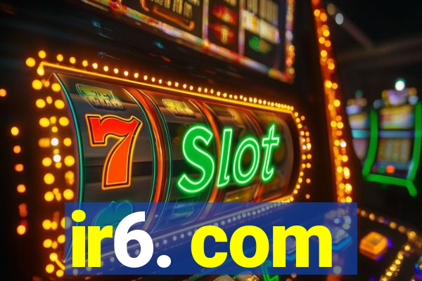 ir6. com